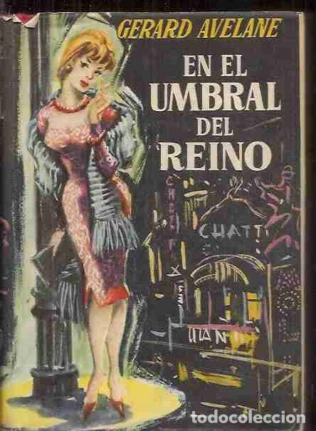 Libros: EN EL UMBRAL DEL REINO - AVELANE, GERARD - Foto 1