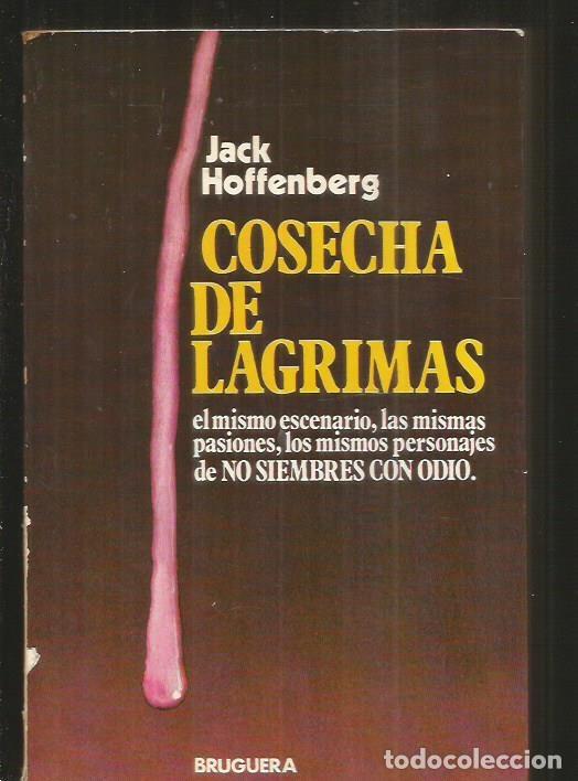 Libros: COSECHA DE LAGRIMAS - HOFFENBERG, JACK - Foto 2