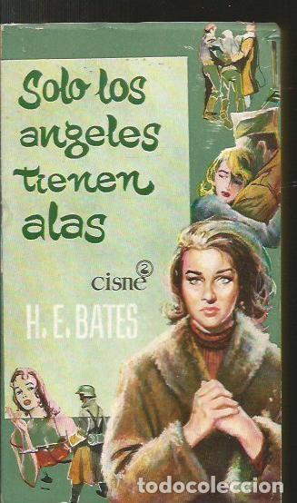 Libros: SOLO LOS ANGELES TIENEN ALAS - BATES, H.E. - Foto 1