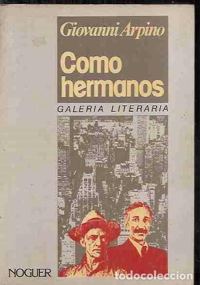 Libros: COMO HERMANOS - ARPINO, GIOVANNI - Foto 2