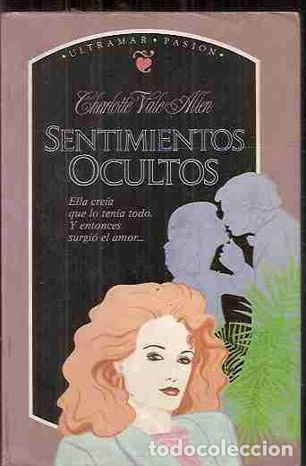 Libros: SENTIMIENTOS OCULTOS - ALLEN, CHARLOTTE VALE - Foto 1