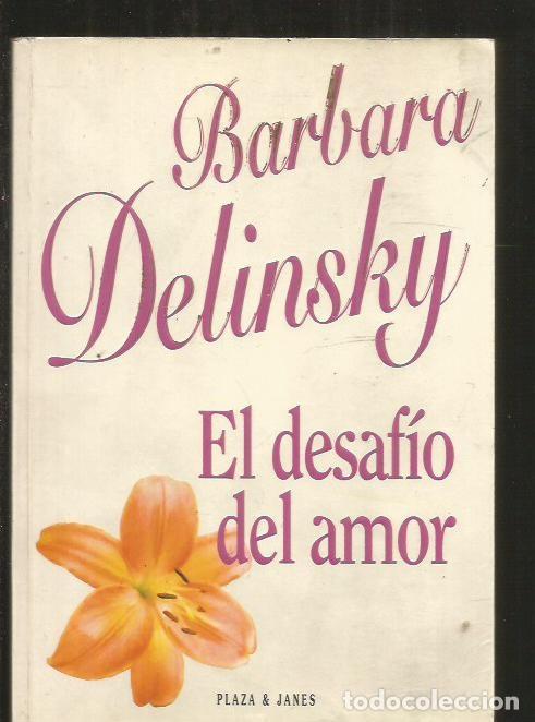Libros: DESAFIO DEL AMOR - EL - DELINSKY, BARBARA - Foto 1