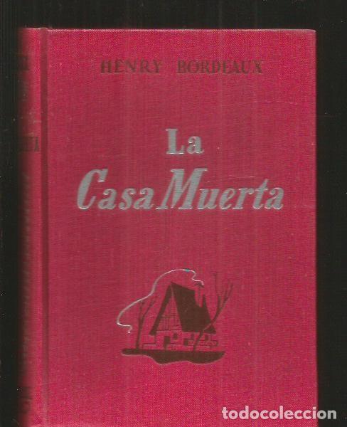 Libros: CASA MUERTA - LA - BORDEAUX, HENRY - Foto 7