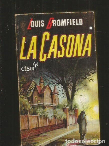 Libros: CASONA - LA - BROMFIELD, LOUIS - Foto 1