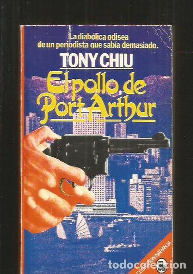 Libros: POLLO DE PORT ARTHUR - EL - CHIU, TONY - Foto 1