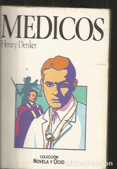 Libros: MEDICOS - DENKER, HENRY - Foto 1