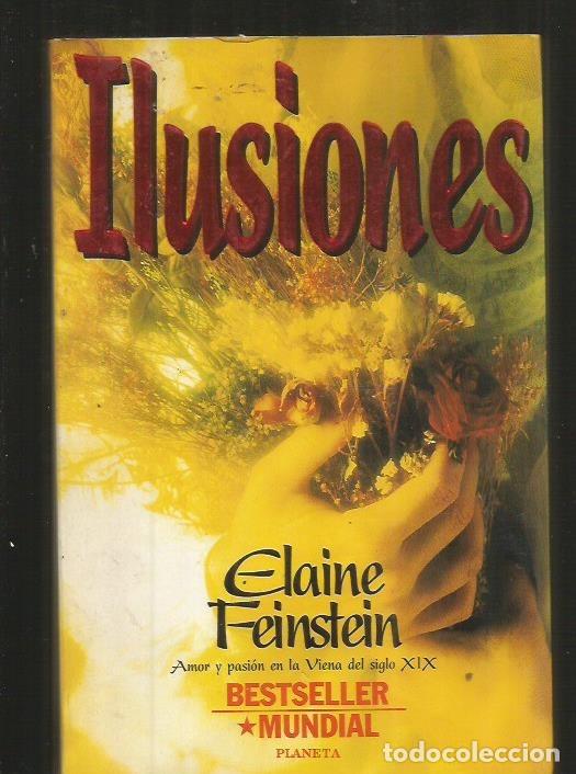 Libros: ILUSIONES - FEINSTEIN, ELAINE - Foto 1