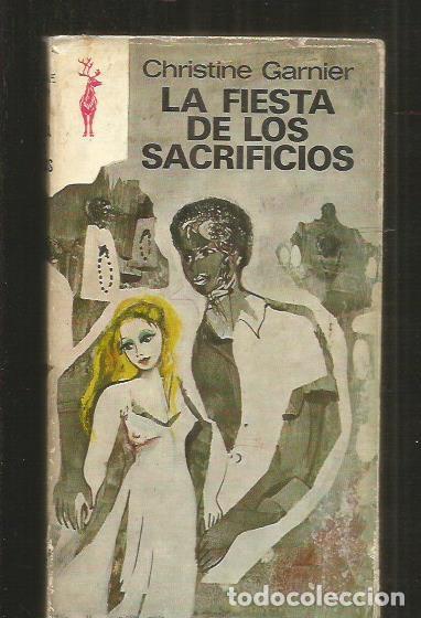 Libros: FIESTA DE LOS SACRIFICIOS - LA - GARNIER, CHRISTINE - Foto 1