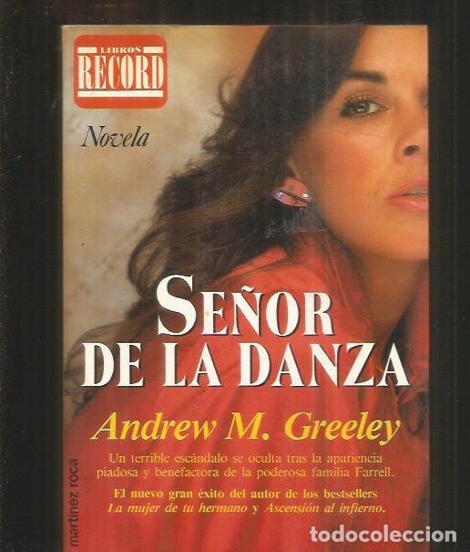 Libros: SE&Ntilde;OR DE LA DANZA - GREELEY, ANDREW - Foto 1