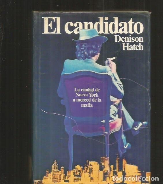 Libros: CANDIDATO - EL - HATCH, DENISON - Foto 1