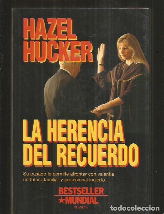 Libros: HERENCIA DEL RECUERDO - LA - HUCKER, HAZEL - Foto 1