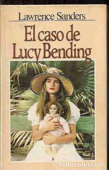 Libros: CASO DE LUCY BENDING - EL - SANDERS, LAWRENCE - Foto 1