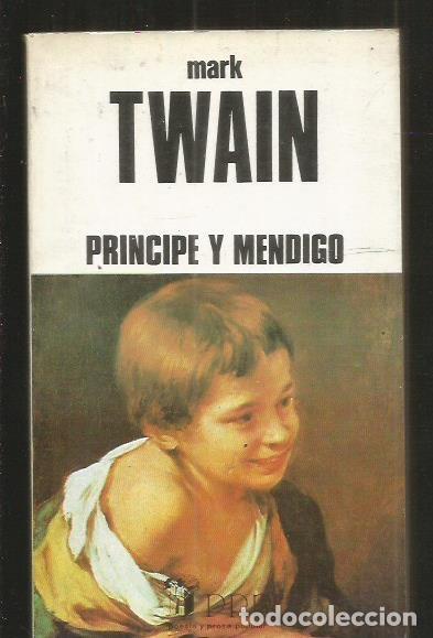 Libros: PRINCIPE Y MENDIGO - TWAIN, MARK - Foto 1