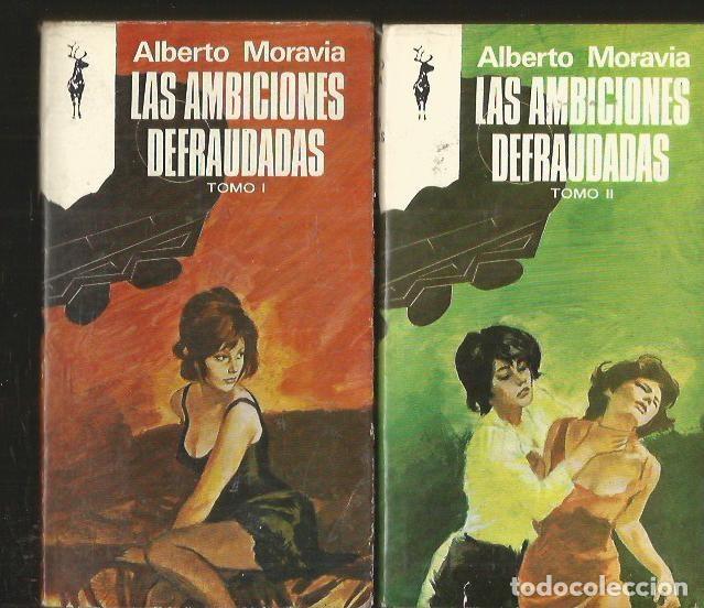 Libros: AMBICIONES DEFRAUDADAS - LAS (2 TOMOS) - MORAVIA, ALBERTO - Foto 2