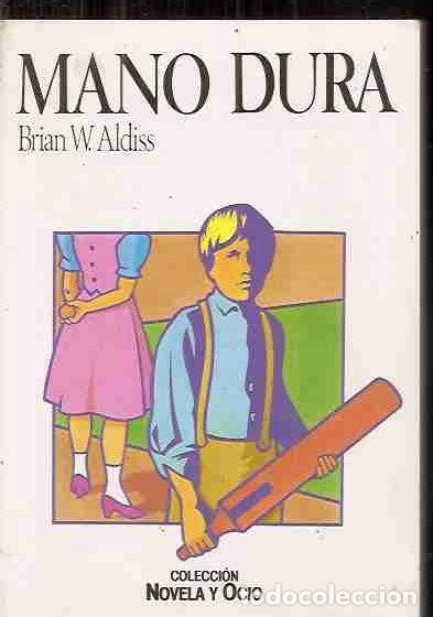 Libros: MANO DURA - ALDISS, BRIAN W. - Foto 2