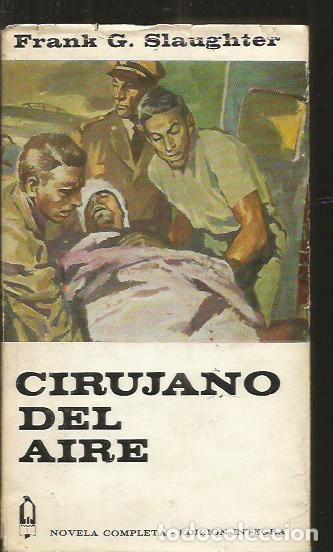 Libros: CIRUJANO DEL AIRE - SLAUGHTER, FRANK G. - Foto 2