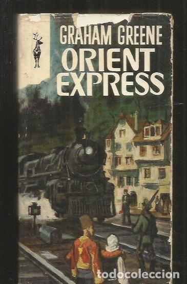 Libros: ORIENT EXPRESS - GREENE, GRAHAM - Foto 2