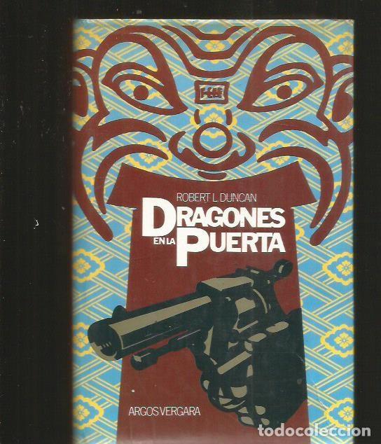 Libros: DRAGONES EN LA PUERTA - DUNCAN, ROBERT L. - Foto 2