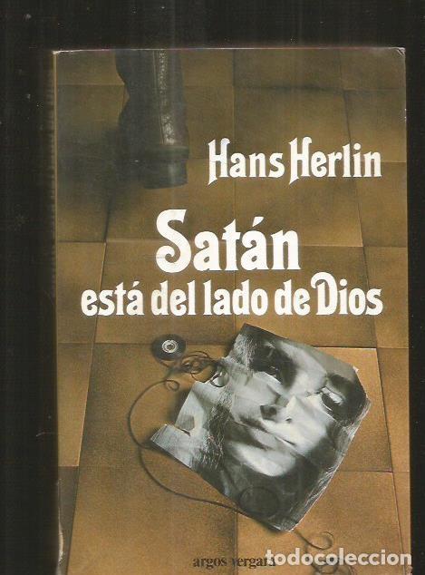 Libros: SATAN ESTA DEL LADO DE DIOS - HERLIN, HANS - Foto 2
