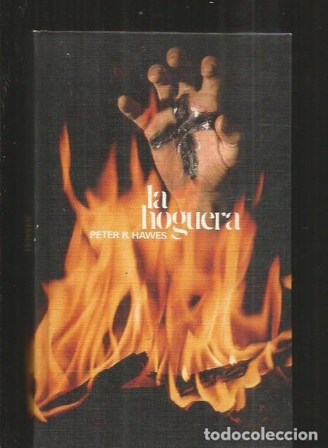 Libros: HOGUERA - LA - HAWES, PETER R. - Foto 2