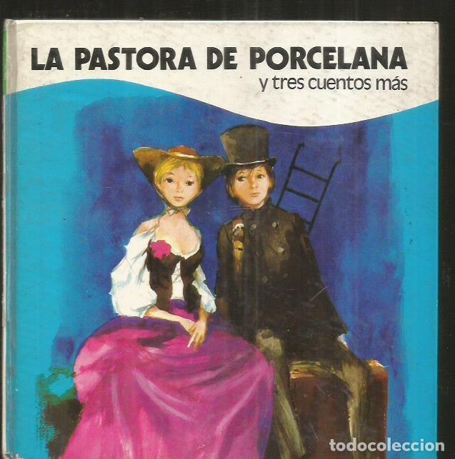 Libros: PASTORA DE PORCELANA Y TRES CUENTOS MAS - LA - ANONIMO - Foto 2
