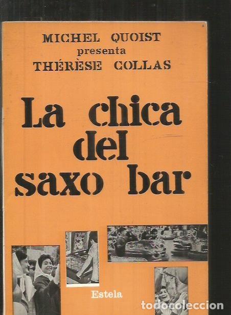 Libros: CHICA DEL SAXO BAR - LA - COLLAS, THERESE - Foto 14