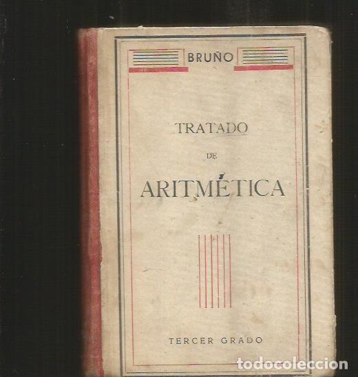 Libros: TRATADO DE ARITMETICA. TERCER GRADO - BRU&Ntilde;O - Foto 4