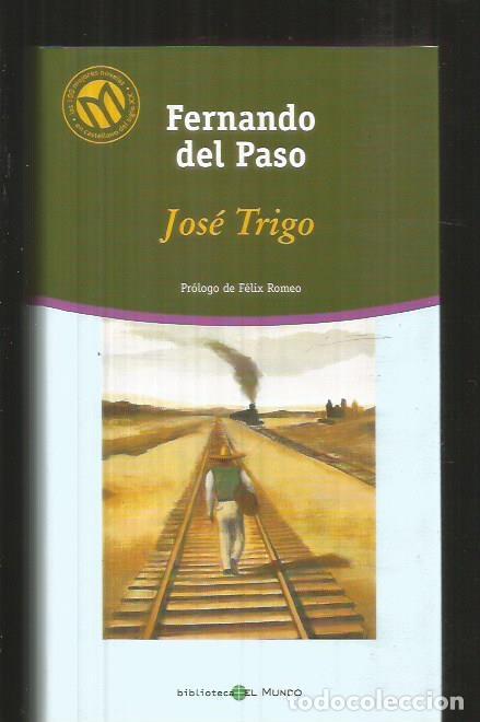 Libros: JOSE TRIGO - PASO, FERNANDO DEL - Foto 1