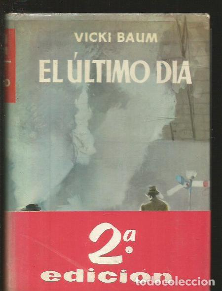 Libros: ULTIMO DIA - EL - BAUM, VICKI - Foto 1