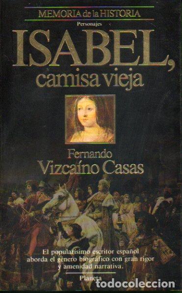 Libros: ISABEL, CAMISA VIEJA. 1&ordf; edici&oacute;n. - Foto 1