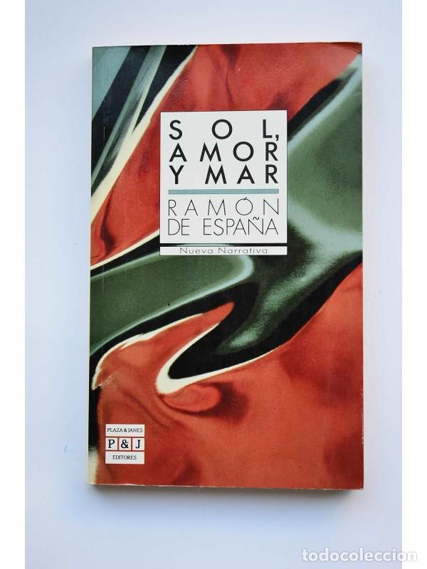 Libros: Sol, amor y mar - ESPA&Ntilde;A, Ram&oacute;n de - Foto 1