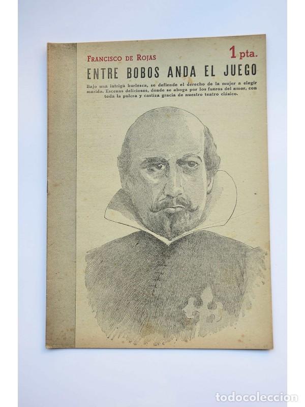 Libros: Entre bobos anda el juego - ROJAS, Francisco de - Foto 1