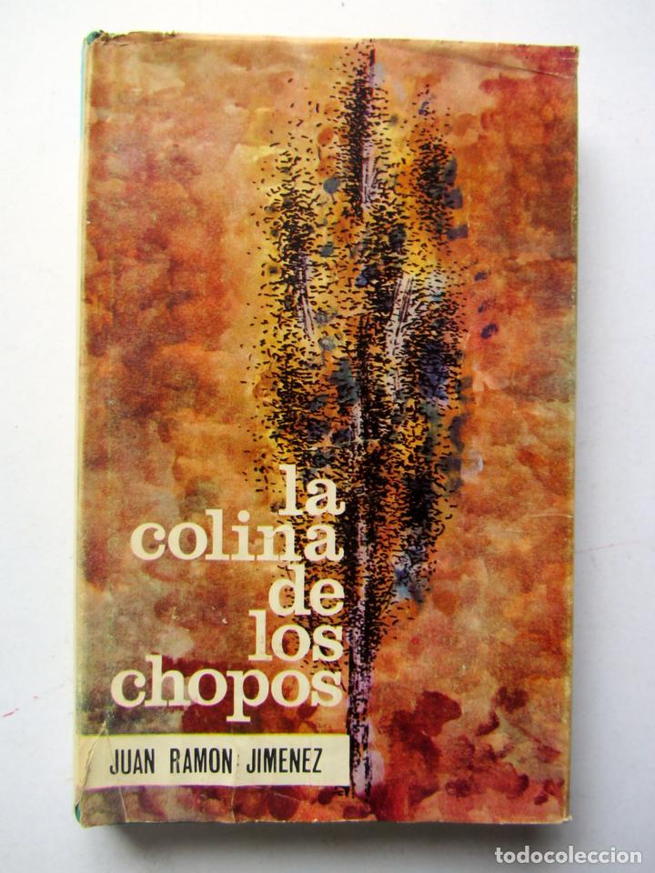 Libros: La colina de los chopos. Juan Ram&oacute;n Jim&eacute;nez - Foto 1