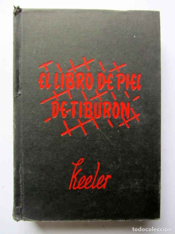 Libros: El libro de piel de tibur&oacute;n. Harry Stephen Keeler - Foto 1