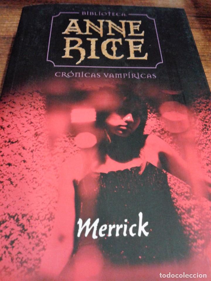 Libros: CR&Oacute;NICAS VAMP&Iacute;RICAS. MERRICK - Anne Rice - Foto 1