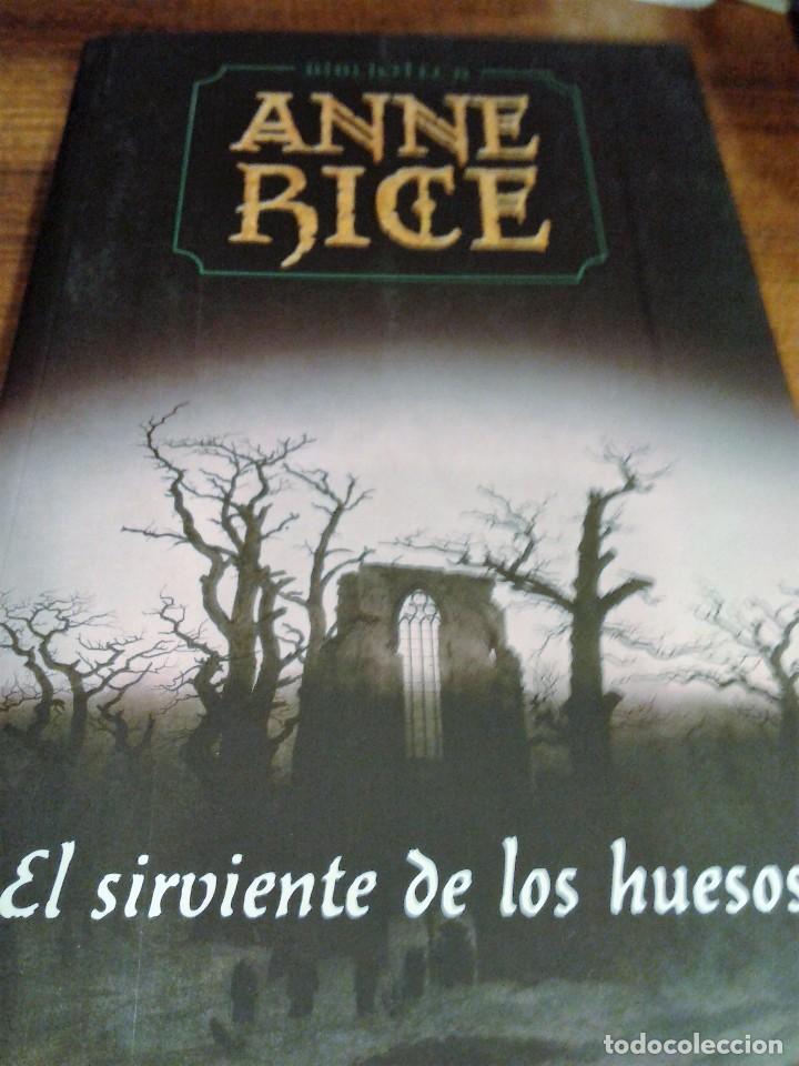 Libros: EL SIRVIENTE DE LOS HUESOS - Anne Rice - Foto 1