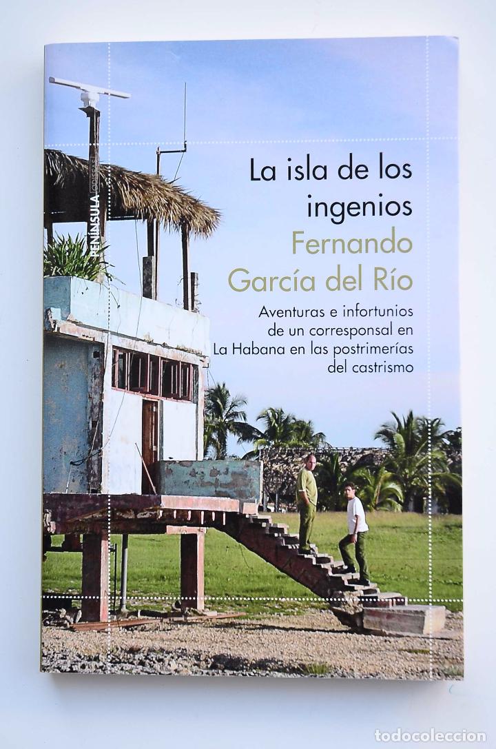 Libros: La isla de los ingenios - GARC&Iacute;A DEL R&Iacute;O, Fernando - Foto 1