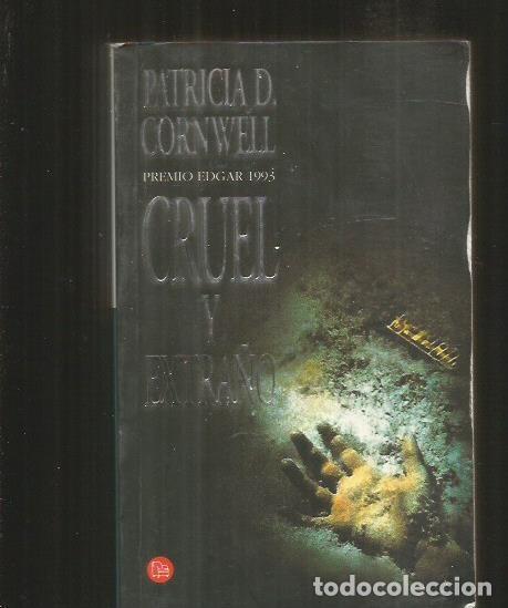 Libros: CRUEL Y EXTRA&Ntilde;O - CORNWELL, PATRICIA D. - Foto 1