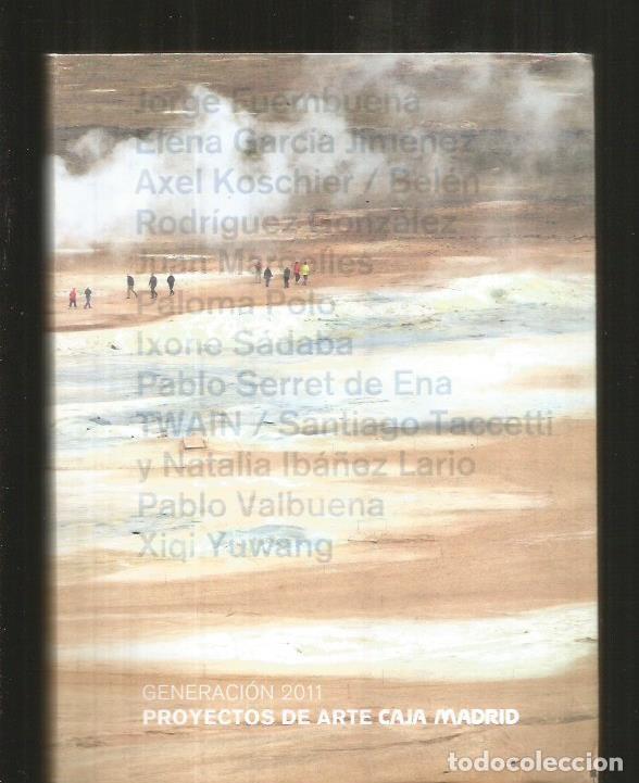 Libros: GENERACION 2011. PROYECTOS DE ARTE CAJA MADRID - VARIOS - Foto 1