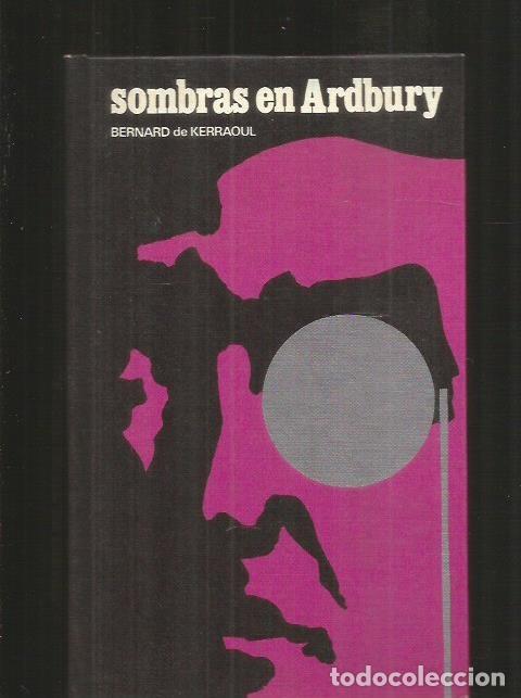 Libri di seconda mano: SOMBRAS DE ARDBURY - KERRAOUL, BERNARD DE