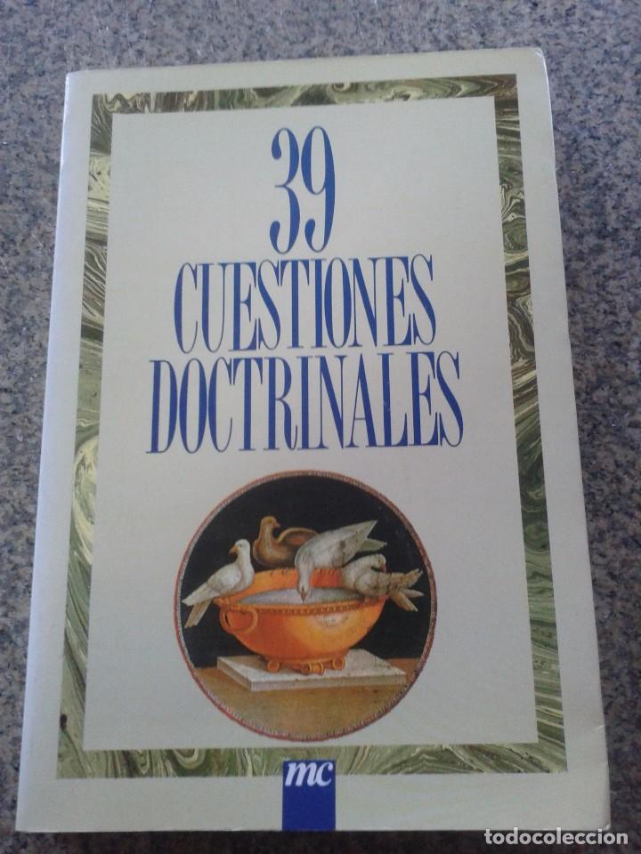 Libros: 39 CUESTIONES DOCTRINALES -- VARIOS AUTORES - EDICIONES PALABRA - 1992 -- - Foto 1