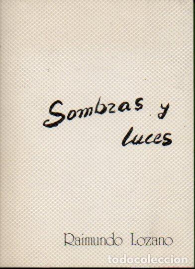 Libros: SOMBRAS Y LUCES. 1&ordf; edici&oacute;n. - Foto 1