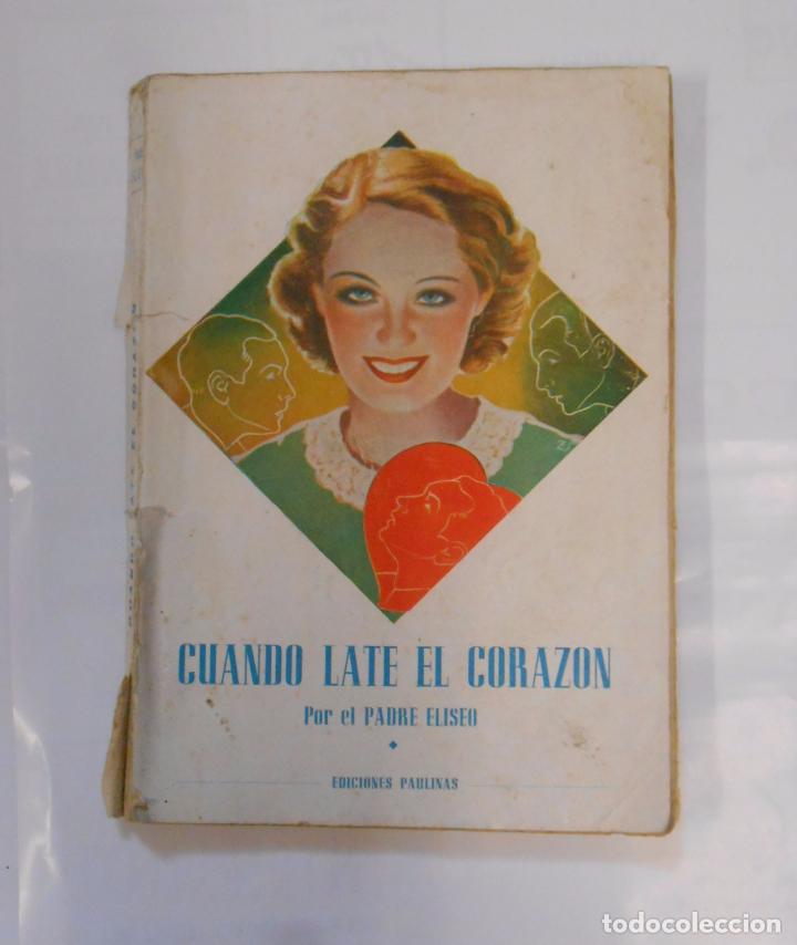 Libros: CUANDO LATE EL CORAZON. PADRE ELISEO. TDK88 - - Foto 1