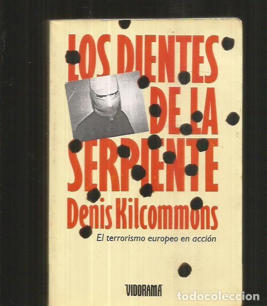 Libros: DIENTES DE LA SERPIENTE - LOS - KILCOMMONS, DENIS - Foto 1