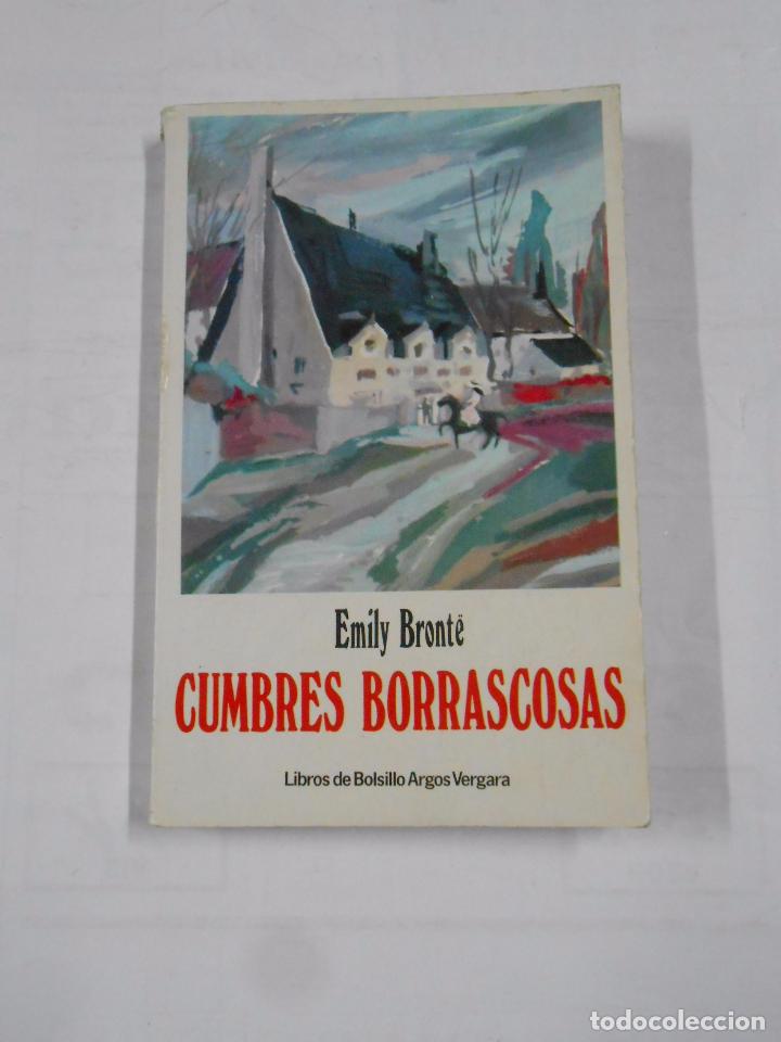 Libros: CUMBRES BORRASCOSAS. EMILY BRONTE. TDK63 - - Foto 1