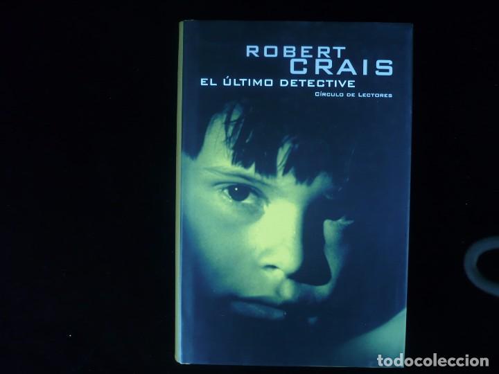 Libros: el ultimo detective, robert crais - circulo de lectores - Foto 1