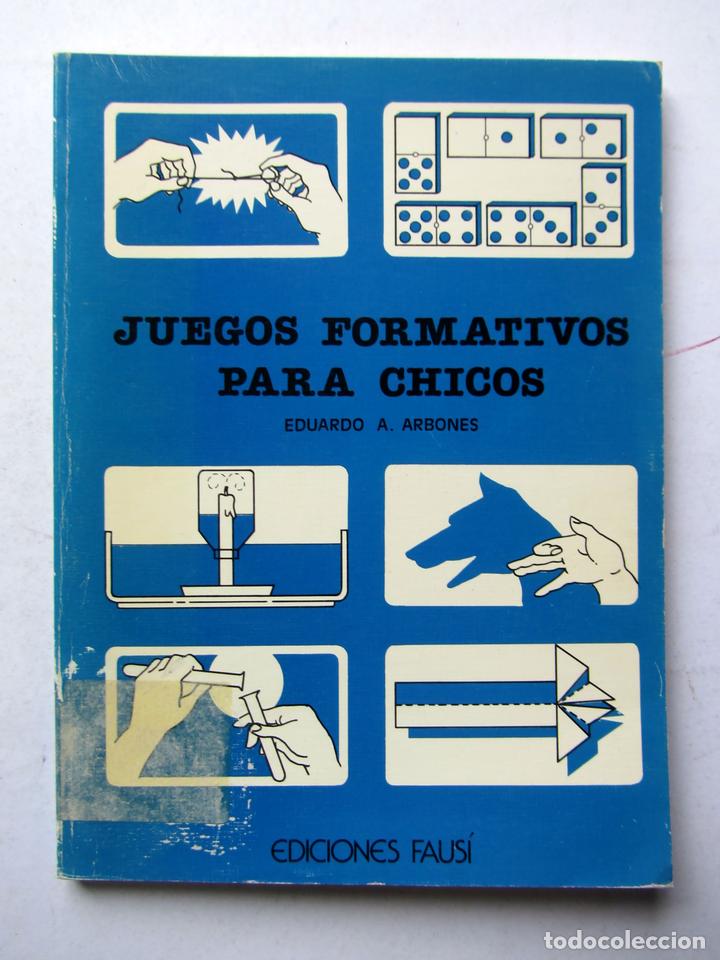 Libros: Juegos formativos para chicos. Eduardo A. Arbones - Foto 1