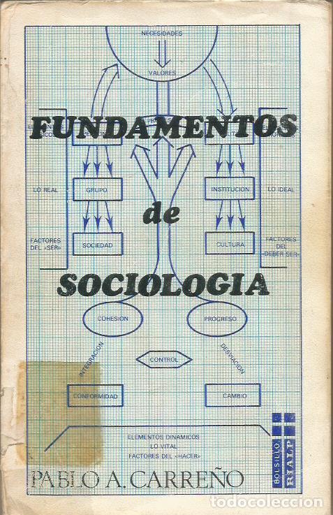 Libros: FUNDAMENTOS DE SOCIOLOG&Iacute;A - Carre&ntilde;o,Pablo A. - Foto 1