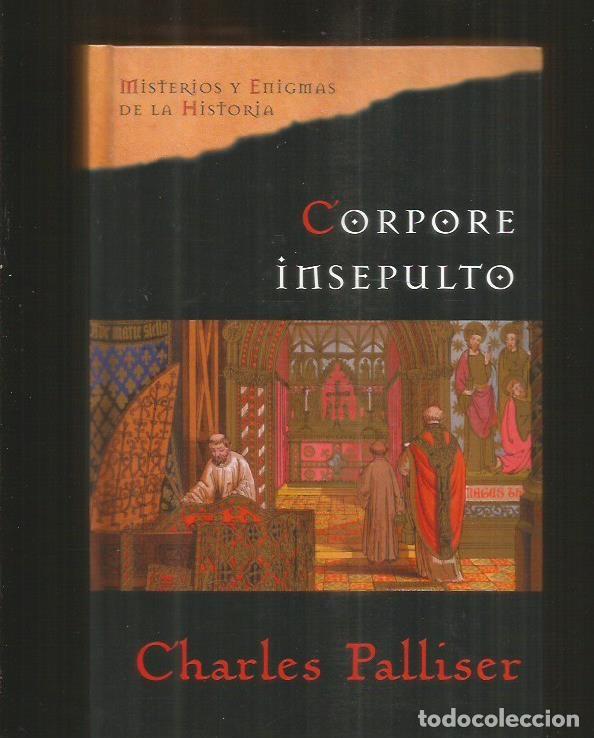 Libros: CORPORE INSEPULTO - PALLISER, CHARLES - Foto 2