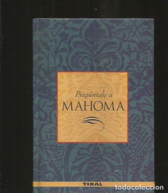 Libros: PREGUNTALE A MAHOMA - VERA RAMIREZ, ANTONIO - Foto 1